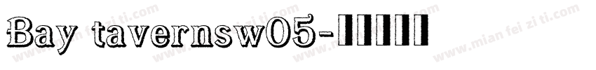 Bay tavernsw05字体转换